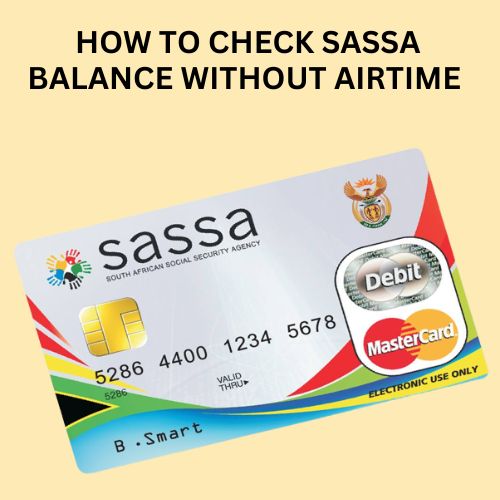 how to check sassa balance without airtime