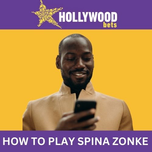 how to play spina zonke on hollywoodbets