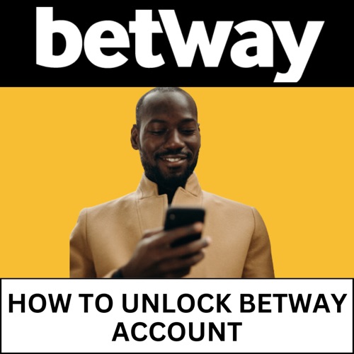 how to unlock betway account