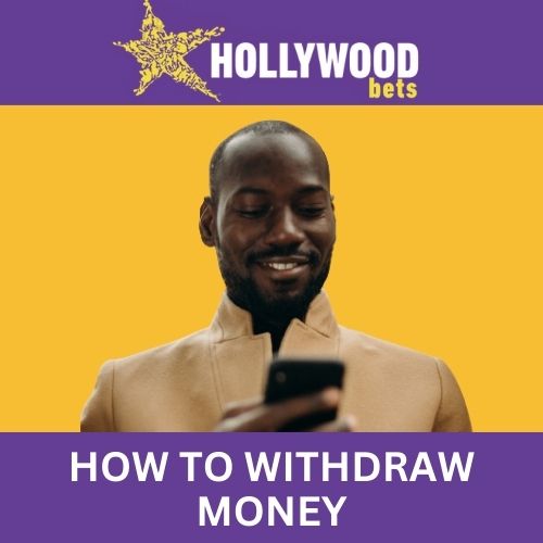 how to withdraw money from hollywoodbets
