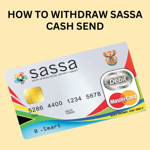 how to withdraw sassa cash send